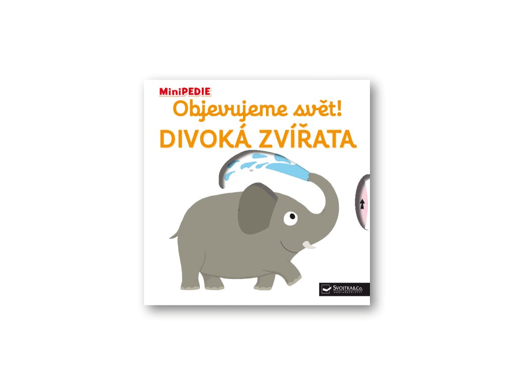 Svojtka&Co. - Minipedie Objevujeme svět! Divoká zvířata