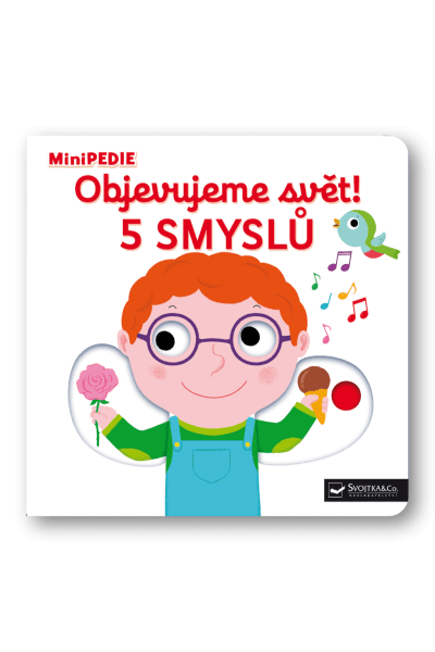 Svojtka&Co. - MiniPEDIE Objevujeme svět! 5 smyslů